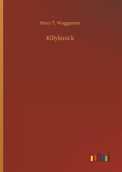 Killykinick - Waggaman, Mary T.