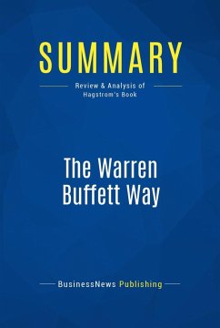 Summary: The Warren Buffett Way (eBook, ePUB) - Businessnews Publishing