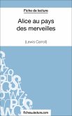 Alice au pays des merveilles de Lewis Carroll (Fiche de lecture) (eBook, ePUB)