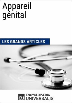 Appareil génital (eBook, ePUB) - Encyclopaedia Universalis; Les Grands Articles