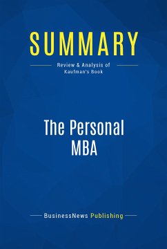 Summary: The Personal MBA (eBook, ePUB) - BusinessNews Publishing