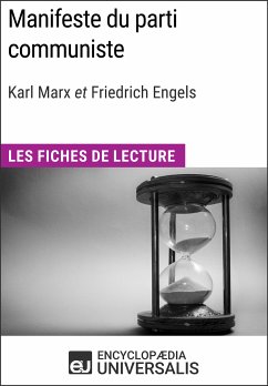 Manifeste du parti communiste de Karl Marx et Friedrich Engels (eBook, ePUB) - Encyclopaedia Universalis