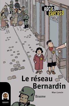 Le réseau Bernardin (eBook, ePUB) - Loncin, Marc; Récits Express