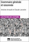 Grammaire générale et raisonnée d'A. Arnauld et C. Lancelot (eBook, ePUB)