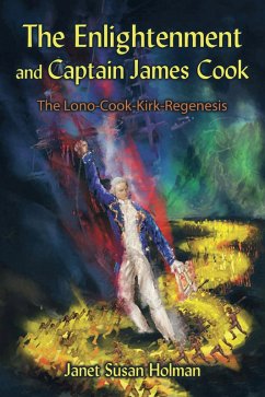 The Enlightenment and Captain James Cook (eBook, ePUB) The Enlightenment and Captain James Cook (eBook, ePUB)