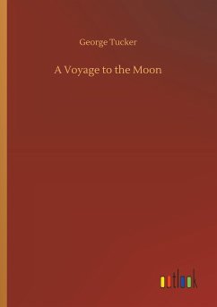 A Voyage to the Moon - Tucker, George