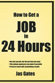 How to Get a Job in 24 Hours (eBook, ePUB)
