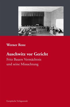 Auschwitz vor Gericht - Renz, Werner