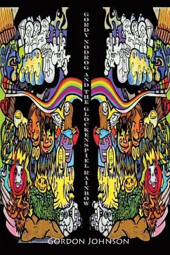 Gordy Nodrog & the Glockenspiel Rainbow (eBook, ePUB) - Johnson, G K