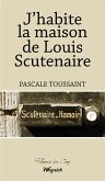 J'habite la maison de Louis Scutenaire (eBook, ePUB)
