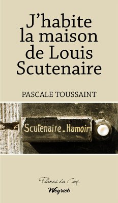 J'habite la maison de Louis Scutenaire (eBook, ePUB) - Toussaint, Pascale