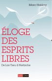 Éloge des Esprits Libres (eBook, ePUB)