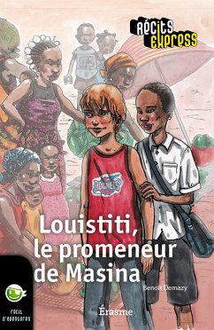 Louistiti, le promeneur de Masina (eBook, ePUB) - Demazy, Benoît; Récits Express