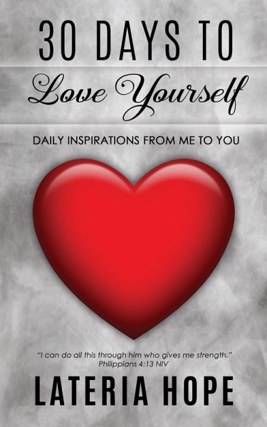 30 Days to Love Yourself (eBook, ePUB) 30 Days to Love Yourself (eBook, ePUB)