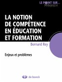 La notion de compétence en éducation et formation (eBook, ePUB)