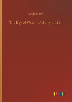 The Day of Wrath - A Story of 1914
