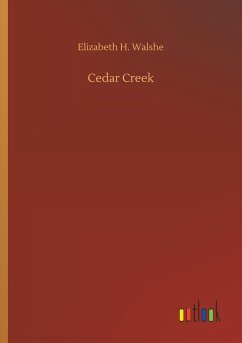 Cedar Creek - Walshe, Elizabeth H.