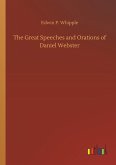 The Great Speeches and Orations of Daniel Webster