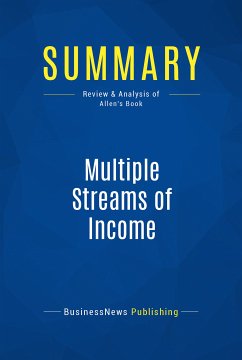 Summary: Multiple Streams of Income (eBook, ePUB) - BusinessNews Publishing