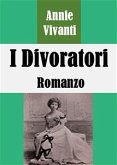 I Divoratori: Romanzo (eBook, ePUB)