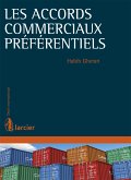 Les accords commerciaux préférentiels (eBook, ePUB)