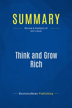 Summary: Think and Grow Rich (eBook, ePUB) - Businessnews Publishing