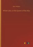 White Lilac; or the Queen of the May