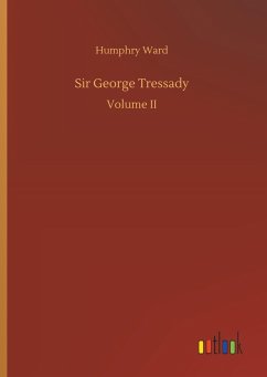 Sir George Tressady - Ward, Humphry