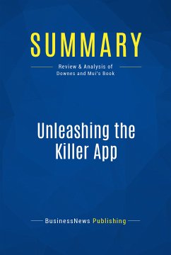Summary: Unleashing the Killer App (eBook, ePUB) - Businessnews Publishing