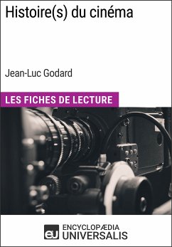 Histoire(s) du cinéma de Jean-Luc Godard (eBook, ePUB) - Encyclopaedia Universalis