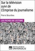Sur la télévision (suivi de L'Emprise du journalisme) de Pierre Bourdieu (eBook, ePUB)