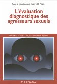 L'évaluation diagnostique des agresseurs sexuels (eBook, ePUB)