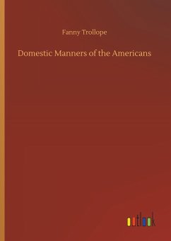 Domestic Manners of the Americans