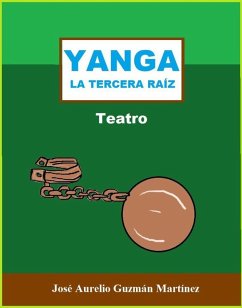 Cover Yanga. La tercera raíz. (eBook, ePUB)