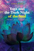 Yoga and the Dark Night of the Soul (eBook, ePUB)