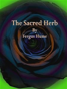 The Sacred Herb (eBook, ePUB) - Hume, Fergus