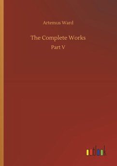 The Complete Works - Ward, Artemus