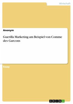 Guerilla Marketing am Beispiel von Comme des Garcons (eBook, ePUB)
