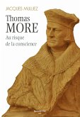 Thomas More, au risque de la conscience (eBook, ePUB)