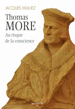 Thomas More, au risque de la conscience (eBook, ePUB) - Mulliez, Jacques