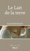 Le Lait de la terre (eBook, ePUB)