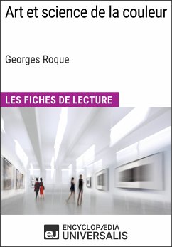 Art et science de la couleur de Georges Roque (eBook, ePUB) - Encyclopaedia Universalis
