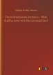 The Indeterminate Sentence - What shall... - Bild 1