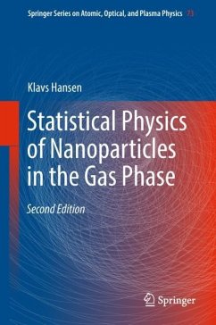 Statistical Physics of Nanoparticles in the Gas Phase - Hansen, Klavs