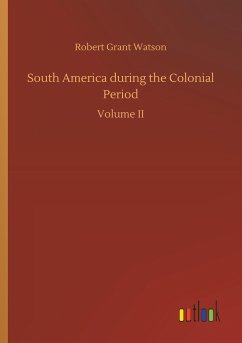 South America during the Colonial Period