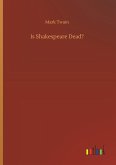 Is Shakespeare Dead?