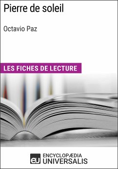 Pierre de soleil d'Octavio Paz (eBook, ePUB) - Encyclopaedia Universalis