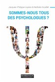 Sommes-nous tous des psychologues ? (eBook, ePUB)