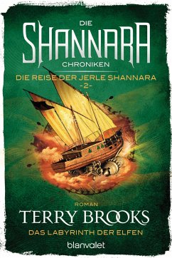 Das Labyrinth der Elfen / Die Shannara-Chroniken: Die Reise der Jerle Shannara Bd.2 - Brooks, Terry