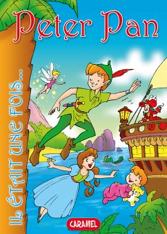 Peter Pan (eBook, ePUB) - Barrie, Matthew; Il était une fois